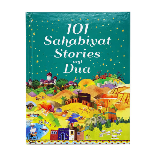 101 Sahabiyat stories and Dua / 101 قصة صحابية ودعاء