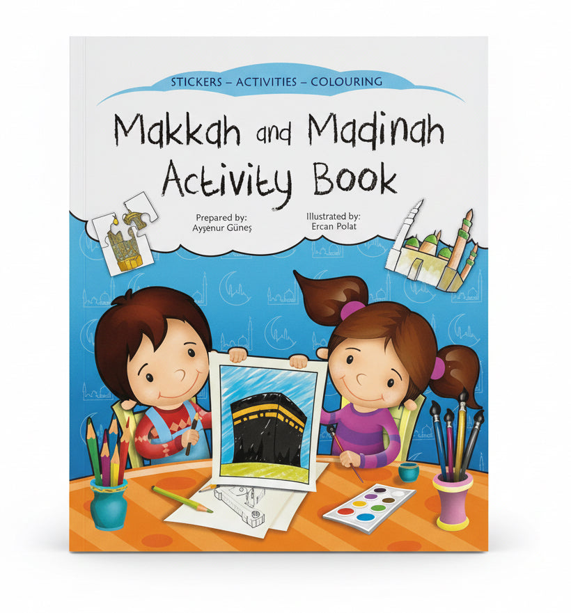 Makkah and Madinah Activity Book / كتاب أنشطة مكة والمدينة