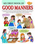 My first Book of Good Manners / كتابي الأول عن الأخلاق الحميدة