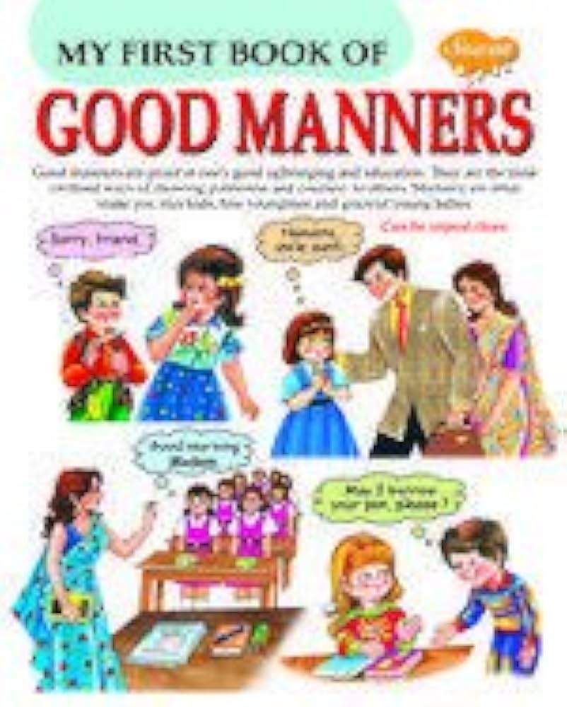 My first Book of Good Manners / كتابي الأول عن الأخلاق الحميدة