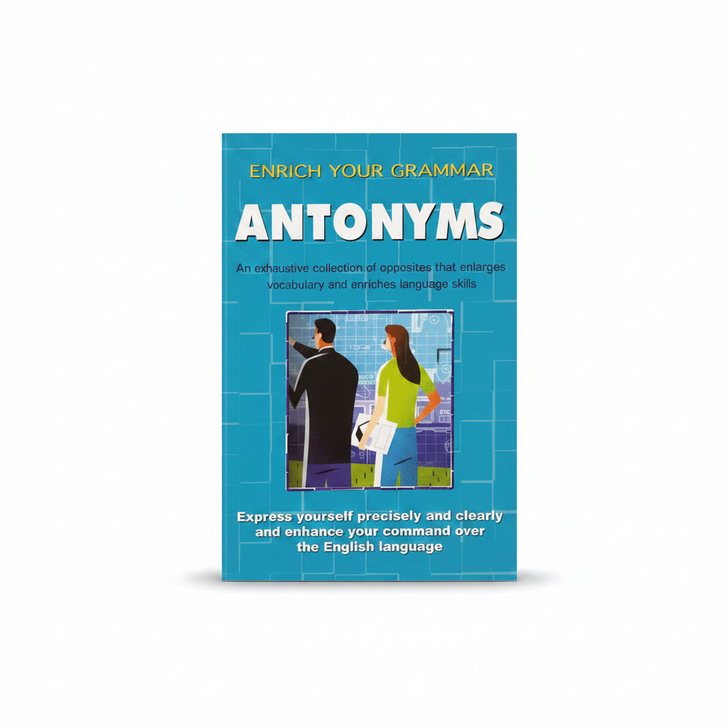 Antonyms Enrich your grammar / الأضداد تُثري قواعدك