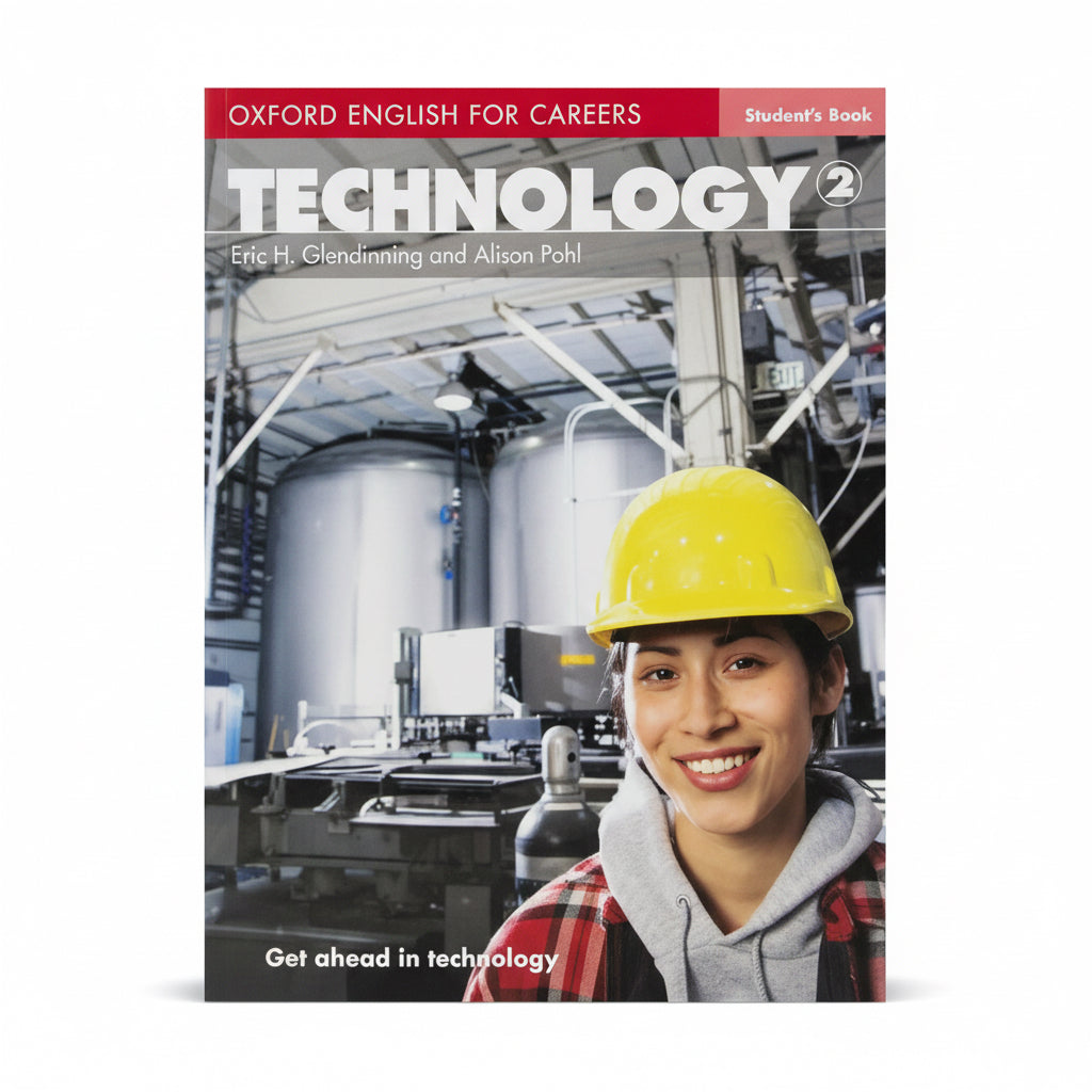 Technology Oxford english for careers / تكنولوجيا أكسفورد الإنجليزية للمهن
