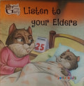 Listen to your Elders / استمع إلى كبارك