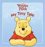 Winnie the Pooh My tiny Tale / ويني الدبدوب: قصتي الصغيرة