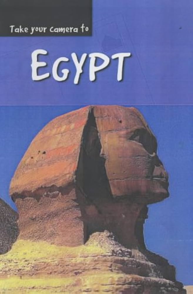 Taking Your Camera to Egypt / اصطحاب كاميرتك إلى مصر