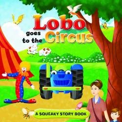 Lobo goes to the circus / لوبو يذهب إلى السيرك