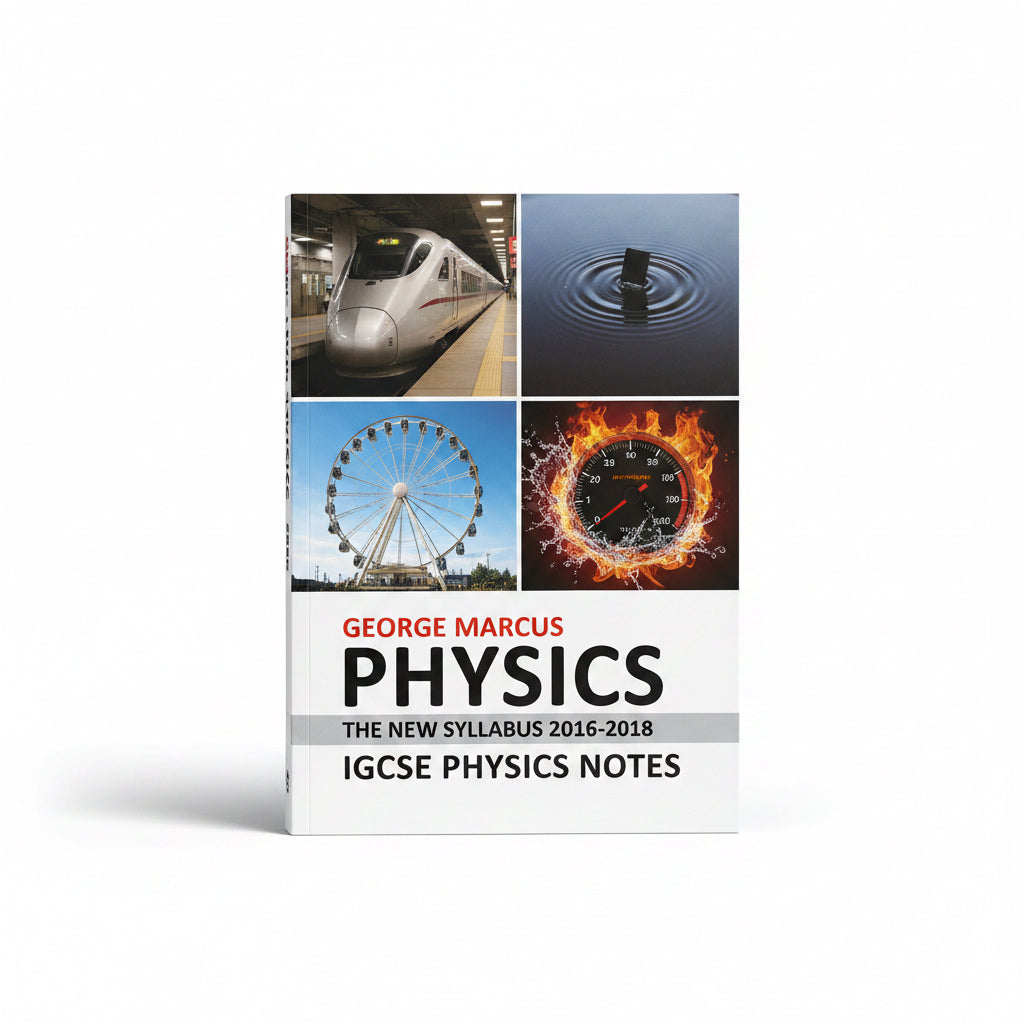 IGCSE Physics notes / ملاحظات الفيزياء IGCSE