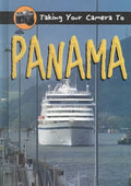 Taking Your Camera to Panama / اصطحاب كاميرتك إلى بنما