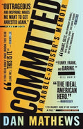 Committed - A rabble-Rouser's Memoir / ملتزمة - مذكرات مثيرة للجدل