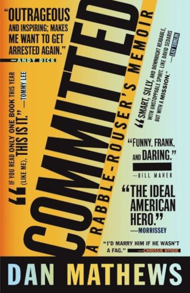 Committed - A rabble-Rouser's Memoir / ملتزمة - مذكرات مثيرة للجدل