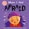 When I feel afraid / عندما أشعر بالخوف