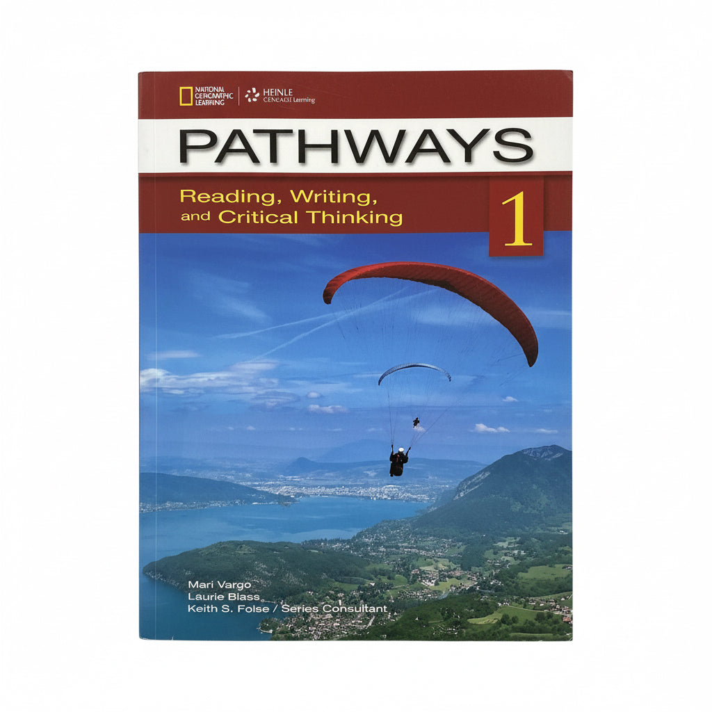 Pathways 1 Reading writing and Critical Thinking / مسارات 1 القراءة والكتابة والتفكير النقدي