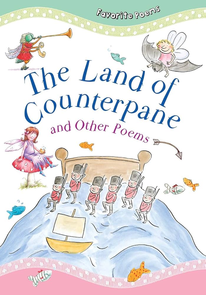 The land of counterpane and other poems / أرض الغطاء والقصائد الأخرى