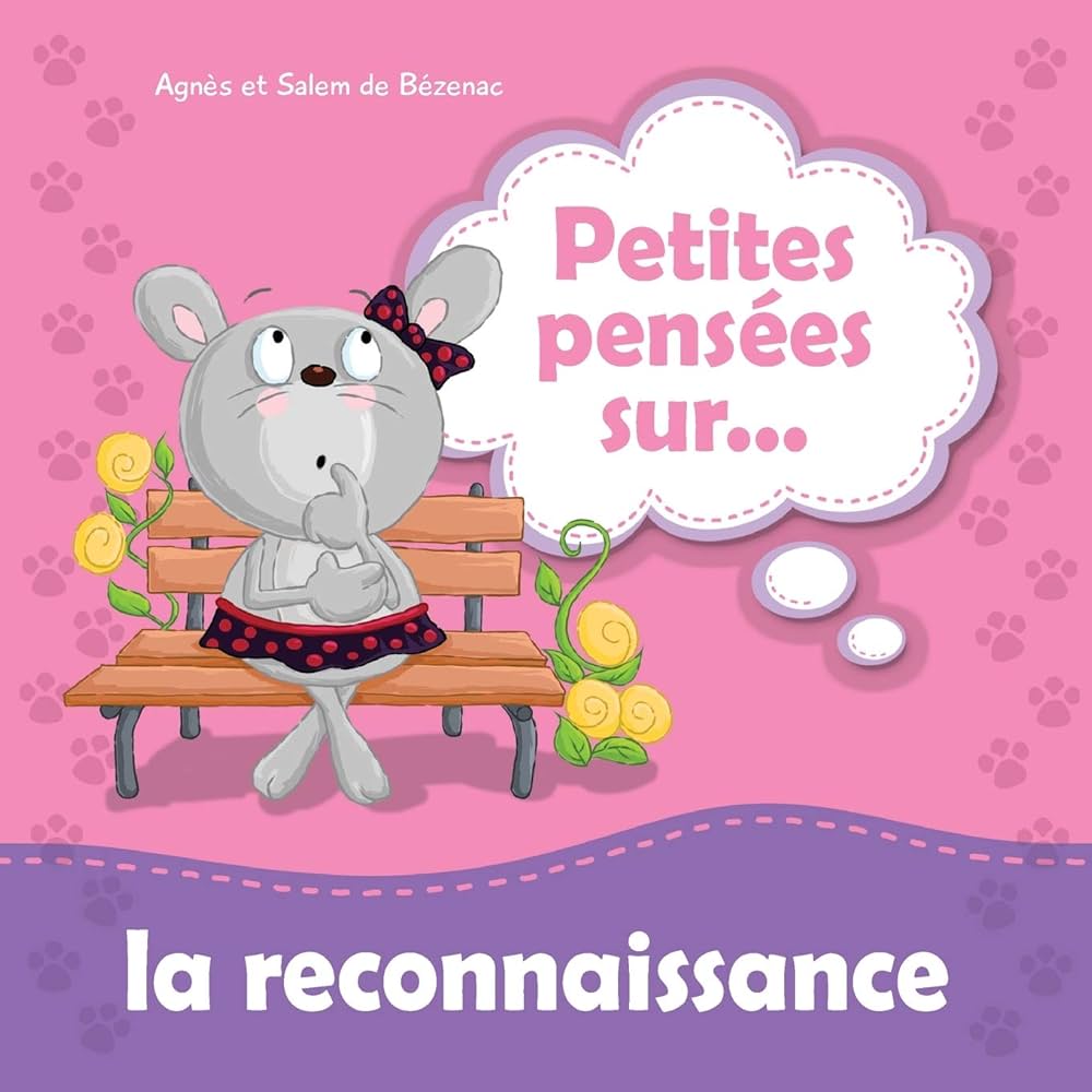 Petites pensee sur la reconnaissance / أفكار صغيرة عن الامتنان