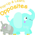 Pop-up and learn Opposites / اكتشف وتعلّم المتضادات (كتاب منبثق)
