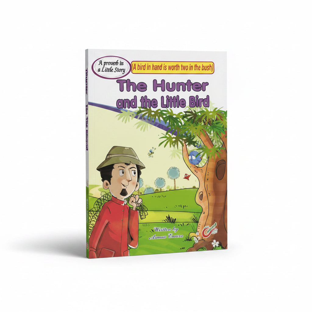 The hunter and the little bird / الصياد والعصفور الصغير