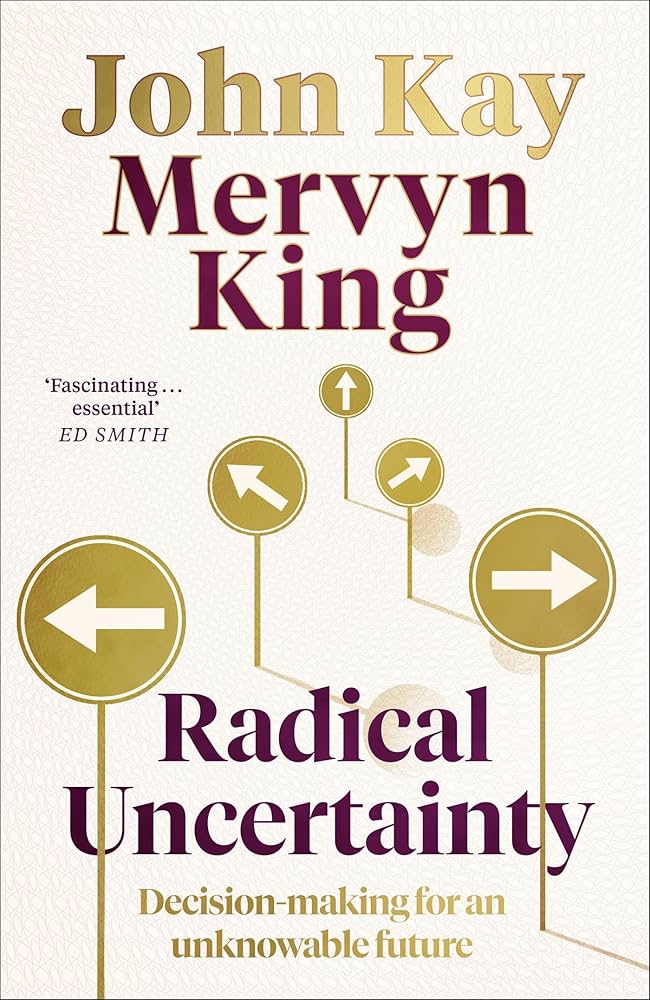 Radical Uncertainty / عدم اليقين الجذري