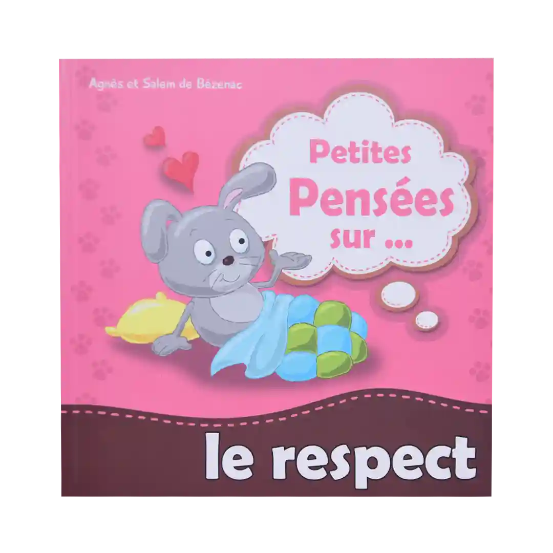 Petites pensées sur le respect / أفكار صغيرة عن الاحترام