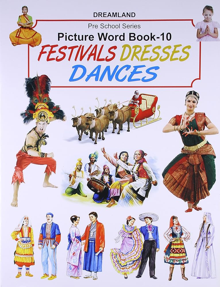 Pre‑School series Picture Word Book festivals, dresses, dances Part 10 / سلسلة ما قبل المدرسة كتاب الكلمات المصورة: المهرجانات، الفساتين، الرقص الجزء 10