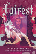Fairest: The Lunar Chronicles / الأجمل — سجلات القمر: قصة ليفانا