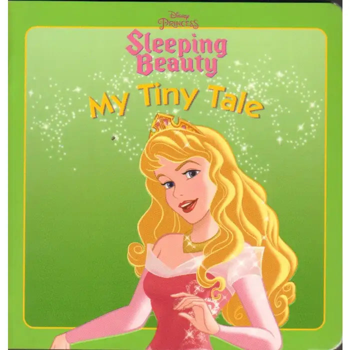 Sleeping beauty My tiny Tale / الأميرة النائمة: قصتي الصغيرة