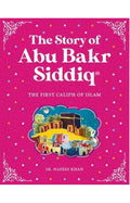 The story of Abu Bakr Siddiq / قصة أبو بكر الصدّيق