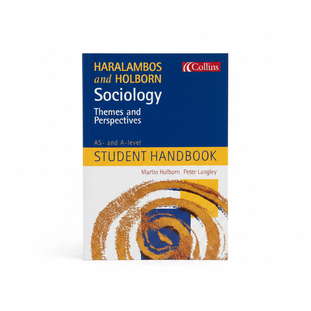 Haralambos and Holborn Student HandBook Sociology - Themes and Perspectives / دليل الطالب في علم الاجتماع - هارالامبوس وهولبورن - الموضوعات والمنظورات