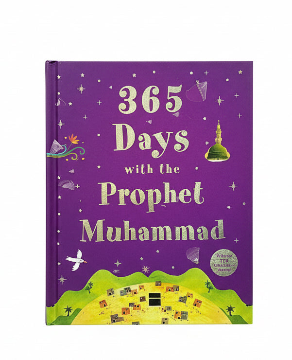 365 Days with the Prophet Mohammed / 365 يومًا مع النبي محمد