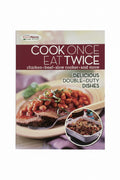 Cook once eat twice / اطبخ مرة وتناوَل مرتين