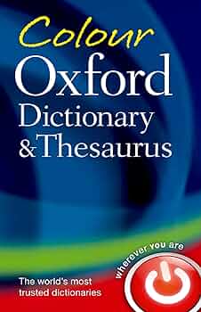 Colour Oxford Dictionary & Thesaurus / قاموس ومعجم مرادفات أكسفورد الملوّن
