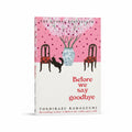 Before we say goodbye / قبل أن نقول وداعًا