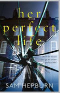 Her Perfect Life / حياتها المثالية