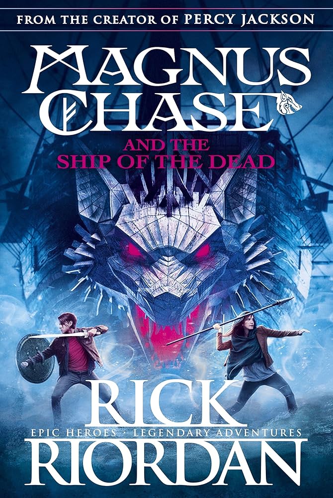 Magnus Chase and the Ship of the Dead / ماغنوس تشيس وسفينة الموتى