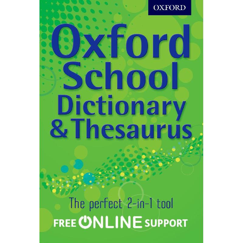 Oxford School Dictionary & Thesaurus / قاموس ومعجم مرادفات أكسفورد المدرسي
