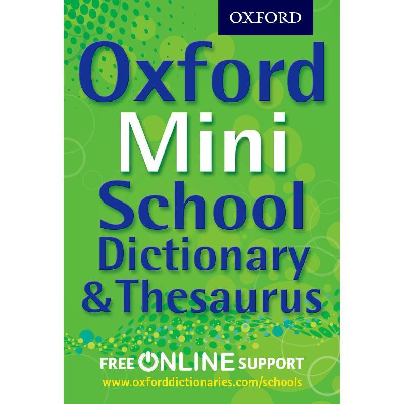 Oxford Mini School Dictionary & Thesaurus / قاموس ومعجم مرادفات أكسفورد المدرسي المصغّر