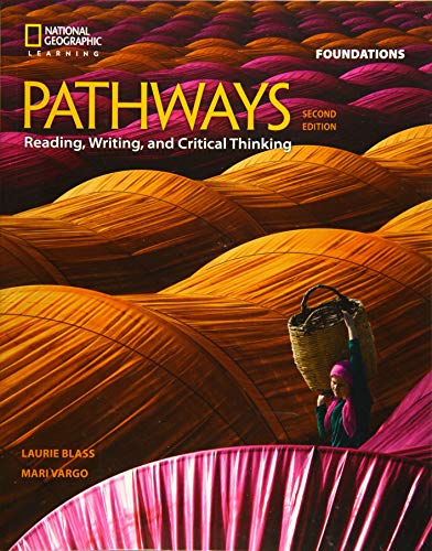 Pathways Foundations Reading writing Critical Thinking / مسارات الأسس القراءة والكتابة والتفكير النقدي