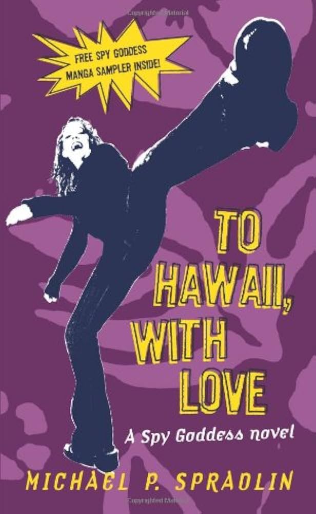 Spy Goddess To Hawaii, with Love - Book two / إلهة الجاسوس - إلى هاواي، مع الحب - الكتاب الثاني