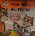 Think before you promise / فكّر قبل أن تعد