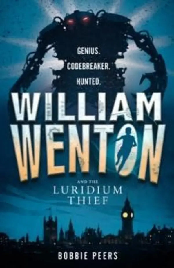 William Wenton and the Luridium Thief / ويليام وينتون ولصّ اللوريديوم