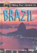 Taking Your Camera to Brazil / اصطحاب كاميرتك إلى البرازيل