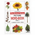 Pre‑School series Picture Word Book Flowers Plants trees Part 7 / سلسلة ما قبل المدرسة كتاب الكلمات المصورة: زهور، نباتات، أشجار الجزء 7
