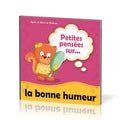 Petites pensées la bonne humeur / أفكار صغيرة: حسن المزاج