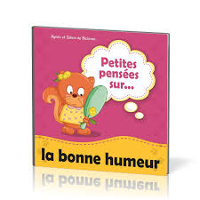 Petites pensées la bonne humeur / أفكار صغيرة: حسن المزاج