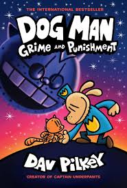Dog man Grime and Punishment / دوغ مان: الأوساخ والعقاب