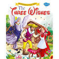 The three wishes / الأمنيات الثلاث