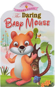 The daring baby mouse / الفأر الصغير الجريء