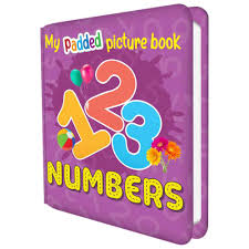 My padded picture Book numbers / كتابي المبطن المصوّر: الأرقام